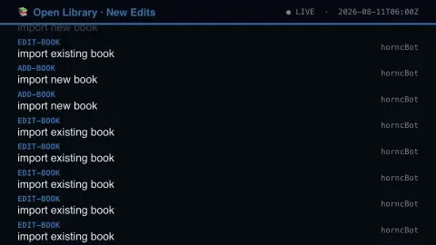 Open Library New Edits screensaver — Real live book-catalog edits from the Internet Archive.