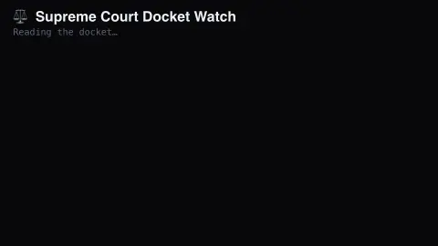 Supreme Court Docket Watch screensaver — Real federal court filings, pipeline-fed.